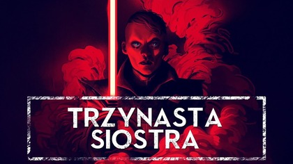 Trzynasta Siostra  Najbardziej Zatracona Inkwizytorka?  HOLOCRON