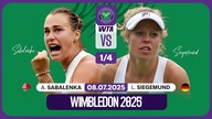 SABALENKA VS SIEGEMUND NA ŻYWO - WIMBLEDON - ĆWIERĆFINAŁ - 08. 07. 2025r.